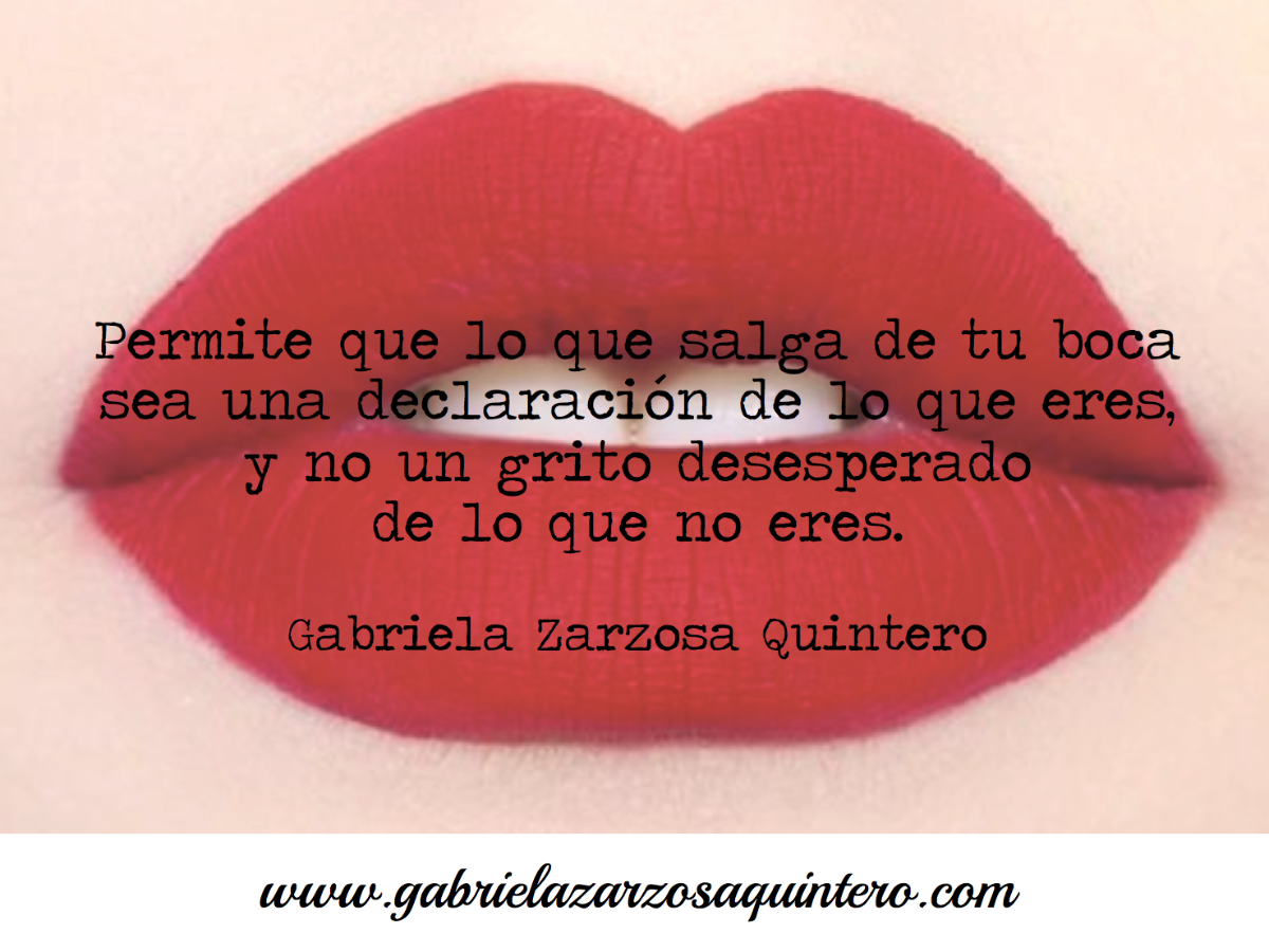 Permite que lo que salga de tu boca