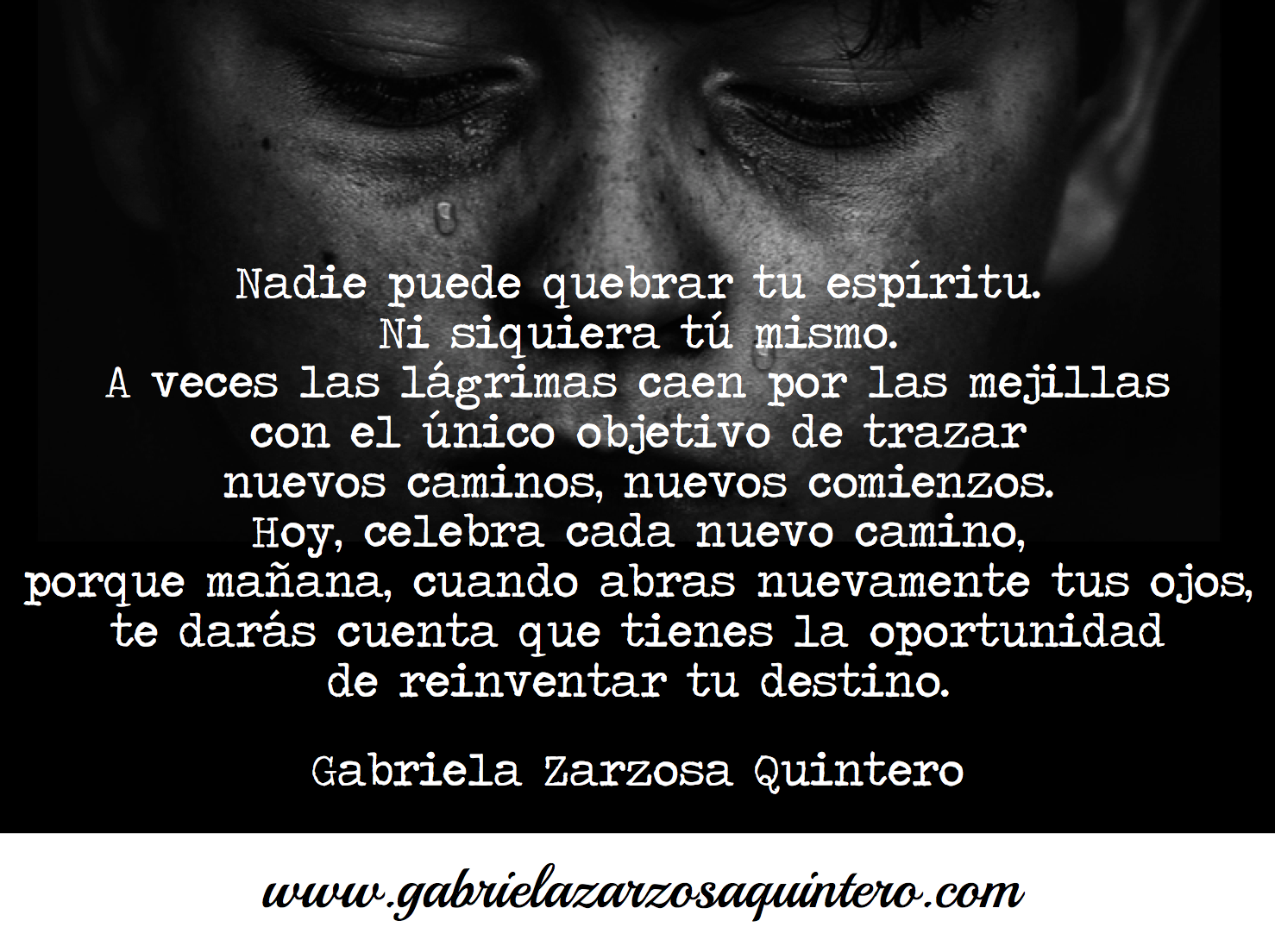 Nadie puede quebrar tu espíritu