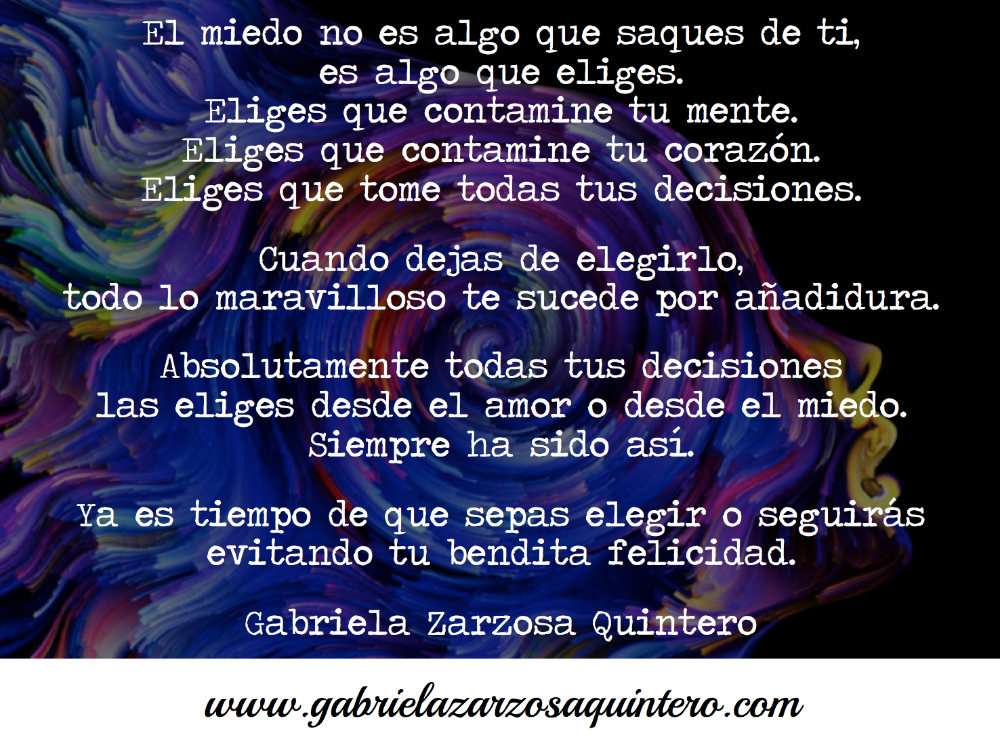 EL MIEDO NO ES ALGO QUE SAQUES DE TI